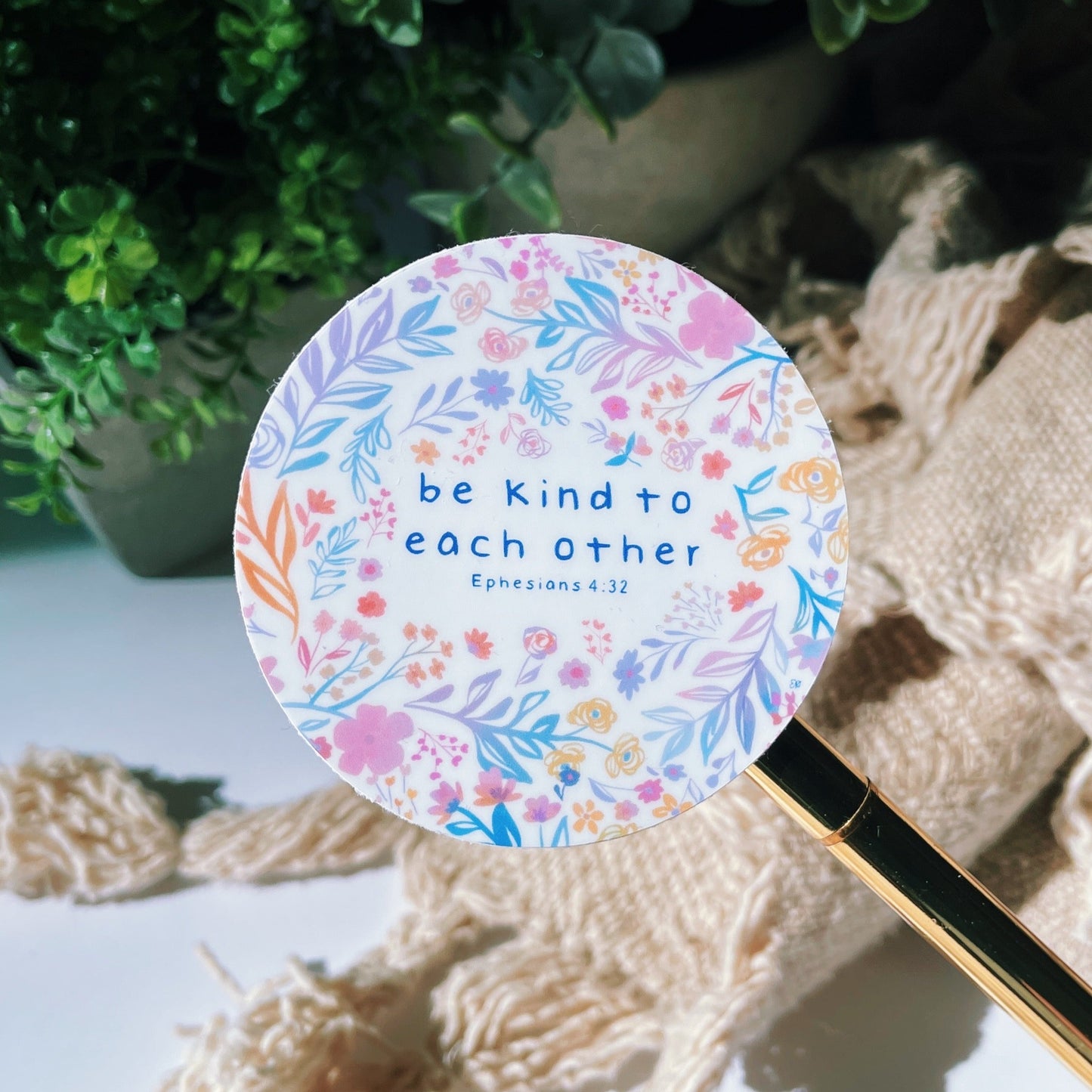 Be Kind To Each Other Sticker