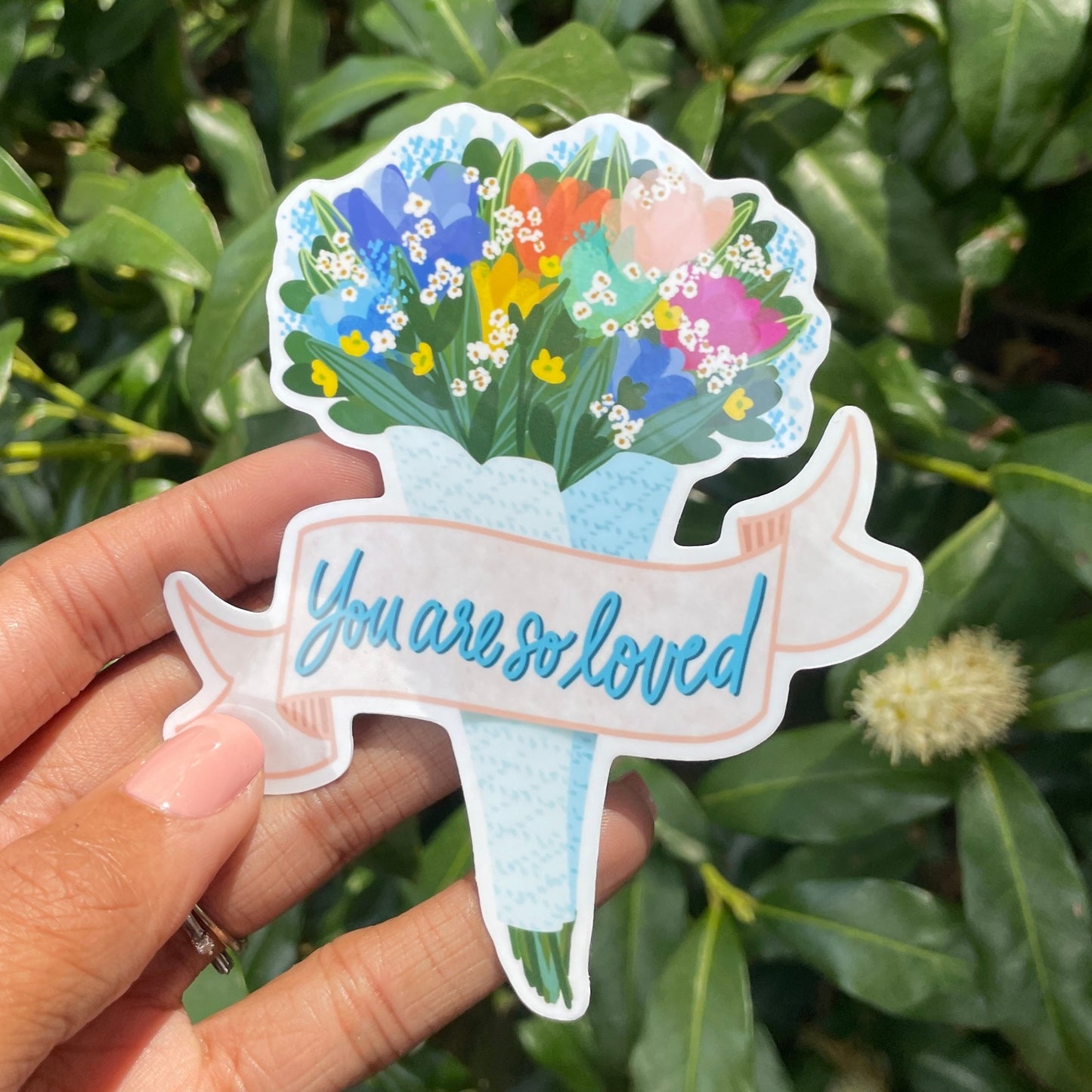 You Are So Loved Sticker