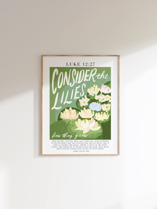 Consider the Lilies Print