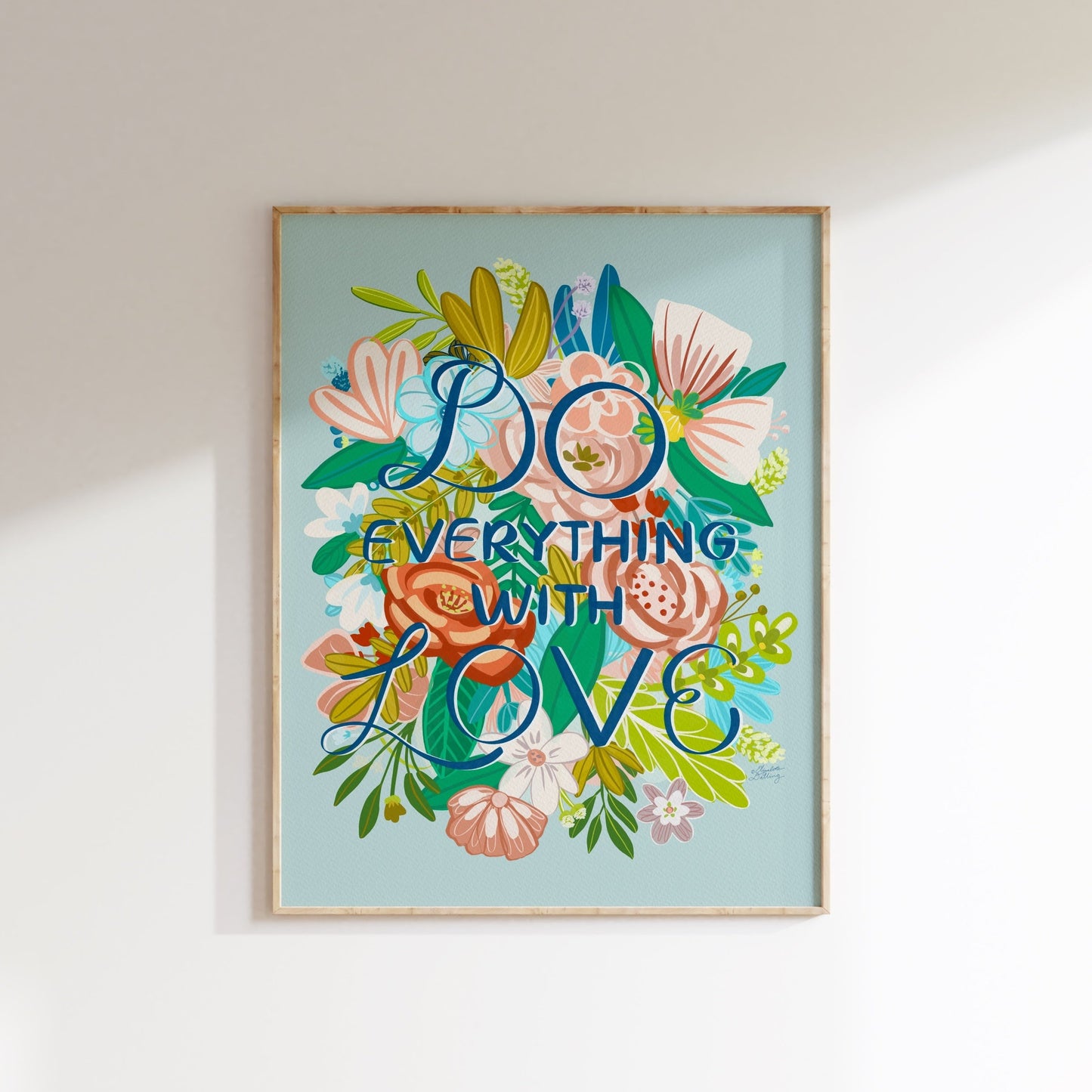 Do Everything With Love Print