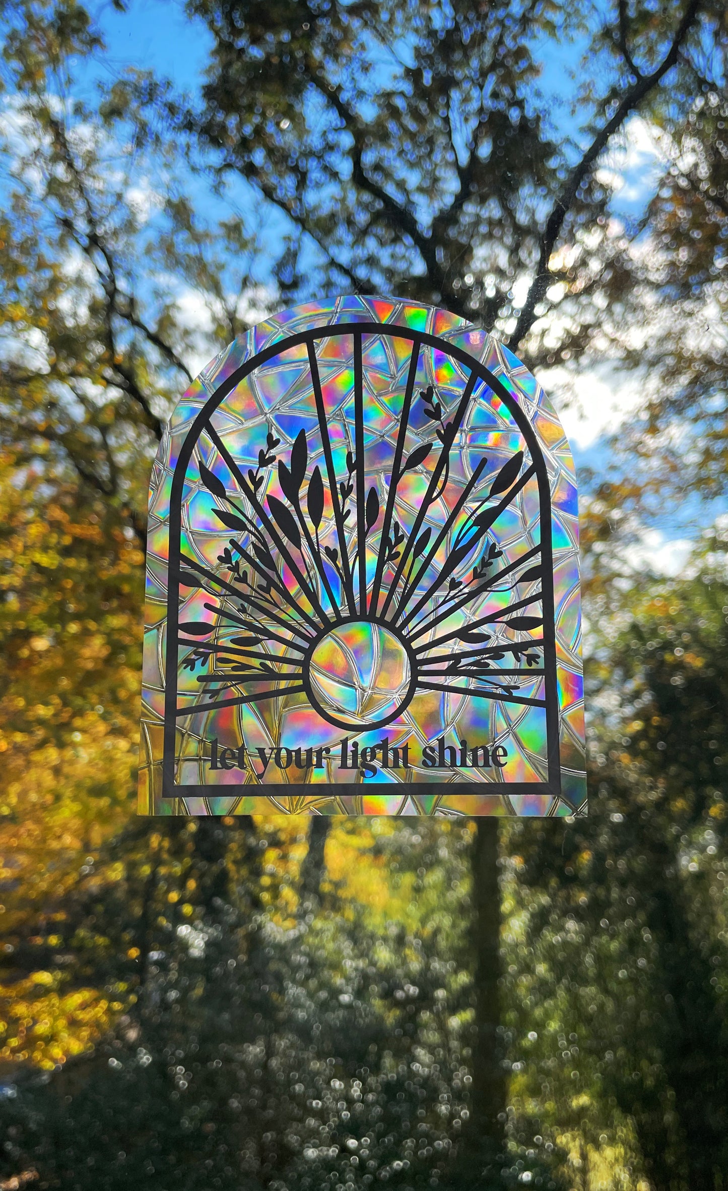 Let Your Light Shine - Sun Catcher