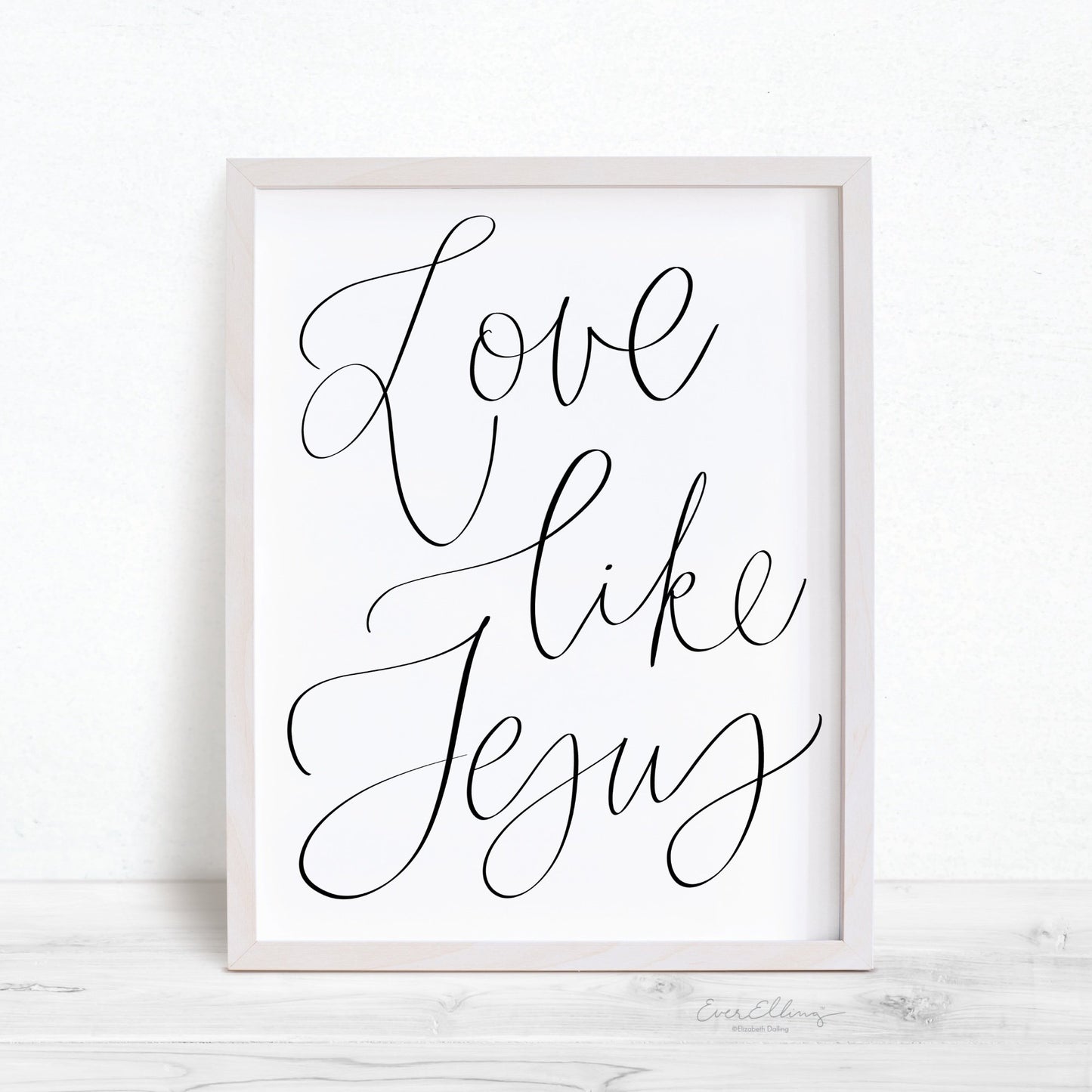 Love Like Jesus Print