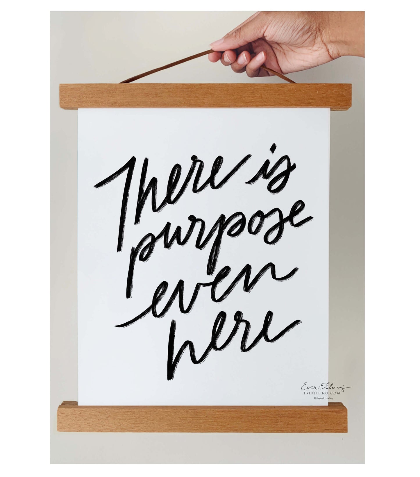 There Is Purpose Print