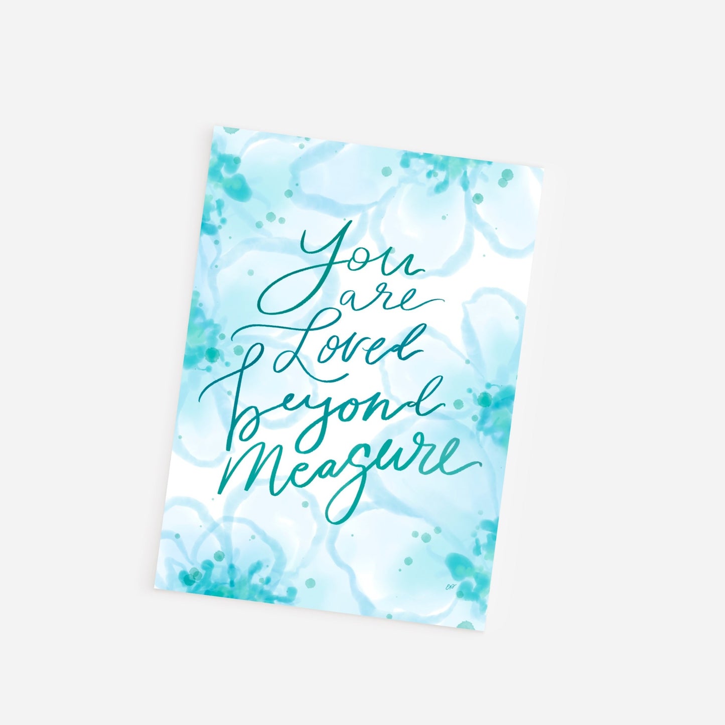You Are Loved Beyond Measure Card